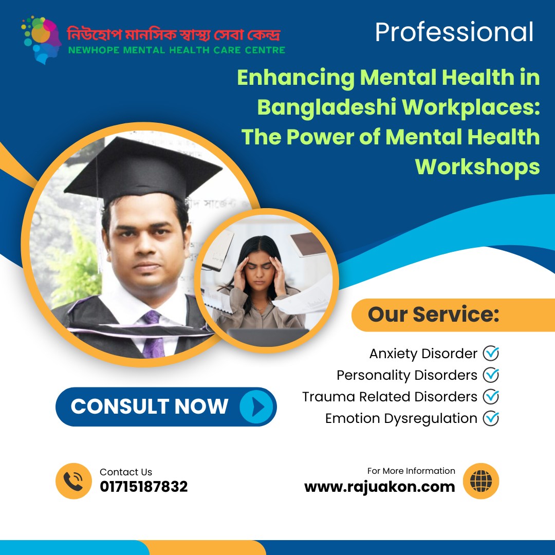 Enhancing Mental Health in Bangladeshi Workplaces: The Power of Mental ...